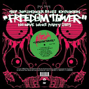 Freedom Tower : No Wave Dance Party 2015