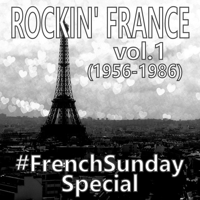 French Sunday Special Rockin' France (Vol.1) on Spotify