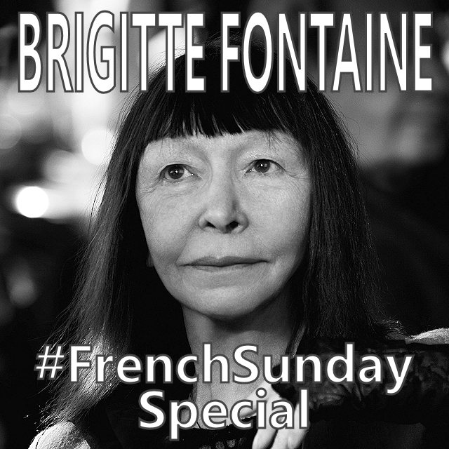 French Sunday Special Brigitte Fontaine on Spotify