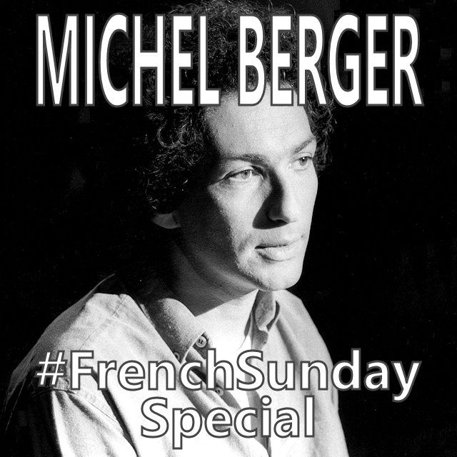 French Sunday Special Michel Berger on Spotify