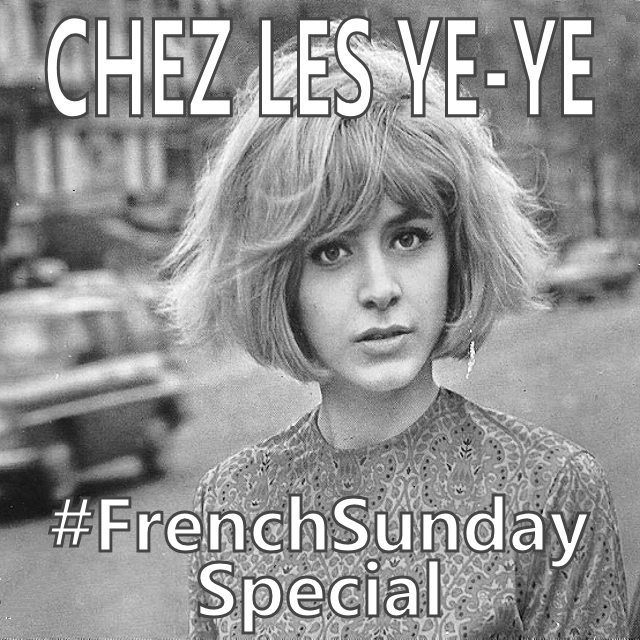 French Sunday Special Chez Les Yé-Yé on Spotify