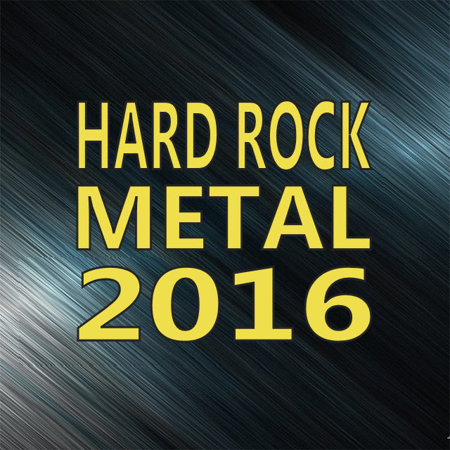 Hard Rock Metal 2016