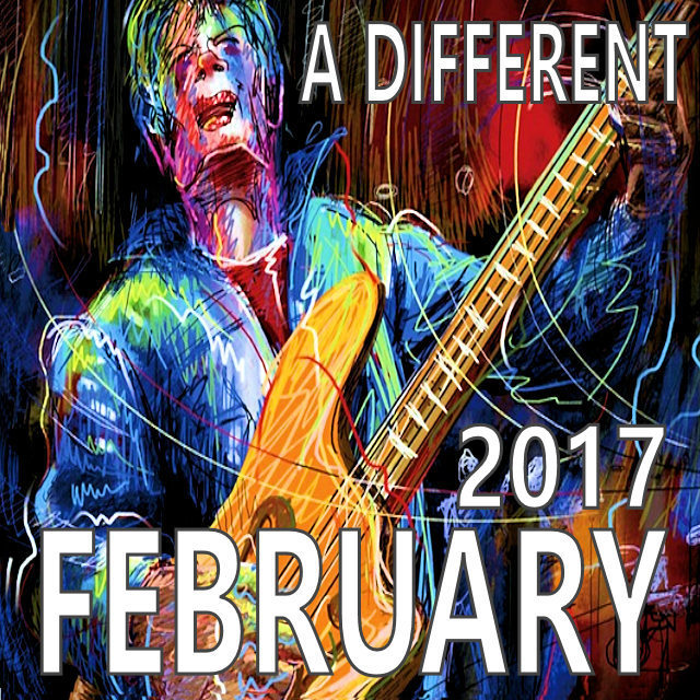 A Different February 2017 on Spotify