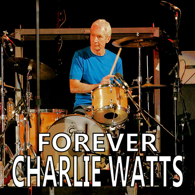 Charlie Watts Forever