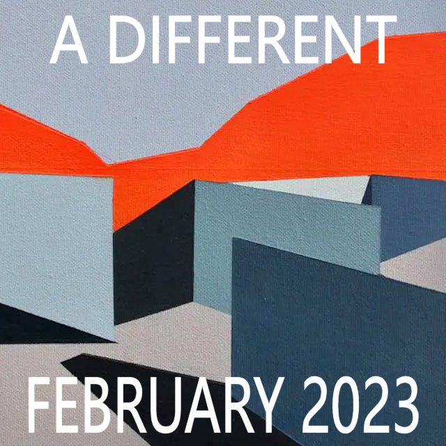 A Different February 2023 on Spotify