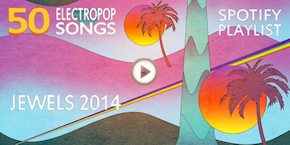 50 Electro-Pop songs of 2014 on Spotify