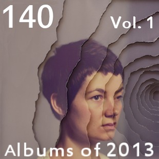 140 Albums of 2013 140 Albums of 2013 on Spotify