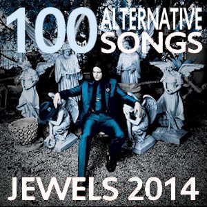 Jewels 2014 100 Alternative Songs