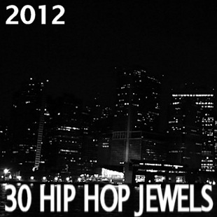 30 Hip Hop Jewels of 2012 on Spotify