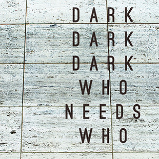 Dark Dark dark